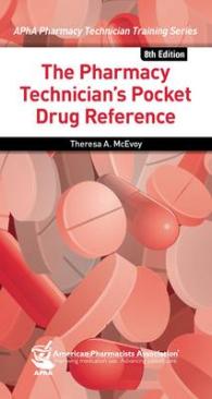 The Pharmacy Technician's Pocket Drug Reference (Apha Pharmacy Technician Training) （8TH）