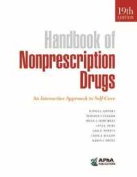 Handbook of Nonprescription Drugs : An Interactive Approach to Self-Care （19TH）