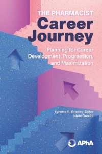 The Pharmacist Career Journey : Planning for Career Development, Progression, and Maximization