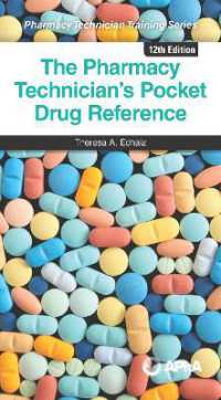 The Pharmacy Technician's Pocket Drug Reference (Pharmacy Technician Training Series) （12TH）