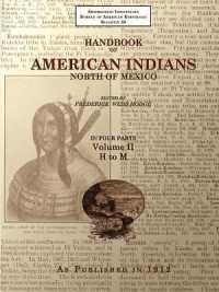 Handbook of American Indians North of Mexico V. 2/4 （Dsi Printing）