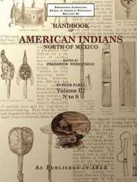 Handbook of American Indians North of Mexico （Dsi Printing）