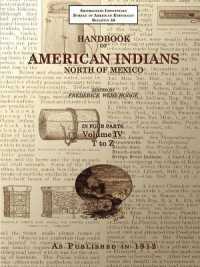 Handbook of American Indians North of Mexico V. 4/4 （Dsi Printing）