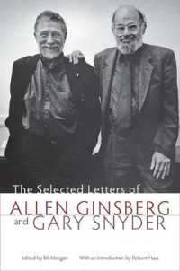 アレン・ギンスバーグとゲーリー・スナイダーの書簡集成<br>The Selected Letters of Allen Ginsberg and Gary Snyder 1956-1991