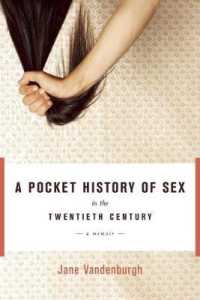 Pocket History of Sex in the Twentieth Century : A Memoir -- Hardback