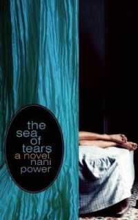 Sea of Tears : A Novel -- Paperback / softback
