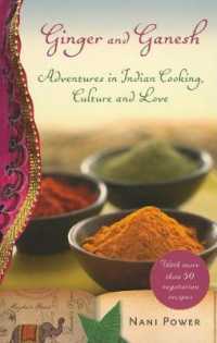 Ginger and Ganesh : Adventures in Indian Cooking, Culture, and Love -- Paperback / softback
