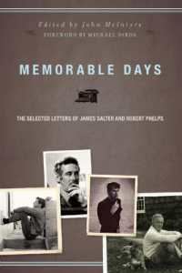 Memorable Days : The Selected Letters of James Salter and Robert Phelps