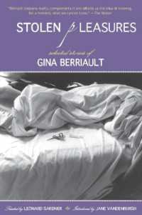 Stolen Pleasures : Selected Stories of Gina Berriault