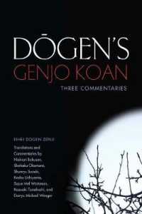 Dogen's Genjo Koan : Three Commentaries