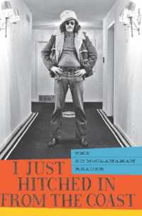 I Just Hitched in from the Coast: The Ed McClanahan Reader