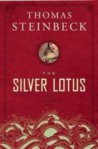 The Silver Lotus : A Novel
