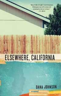 Elsewhere, California : A Novel