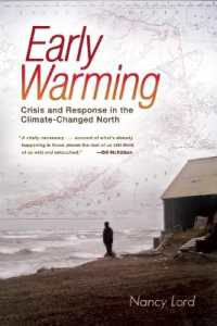 Early Warming : Crisis and Response in the Climate-Changed North