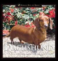 The Dachshund : A Dog for Town and Country (Howell Best of Breed) （Revised）
