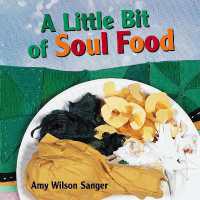 A Little Bit of Soul Food (World Snacks Series) （Board Book）