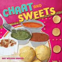 Chaat & Sweets (World Snacks Series) （Board Book）