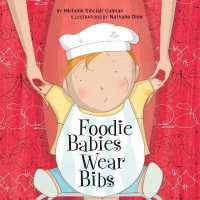 Foodie Babies Wear Bibs (An Urban Babies Wear Black Book) -- Board book