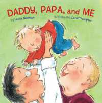 Daddy, Papa, and Me （Board Book）