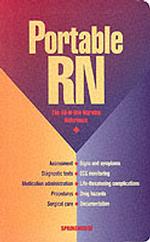 Portable Rn : The All-In-One Nursing Reference