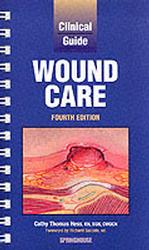 Clinical Guide to Wound Care （4th Revised ed.）