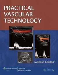 Practical Vascular Technology : A Comprehensive Laboratory Text （Spiral）