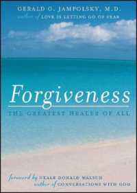 Forgiveness : The Greatest Healer of All -- Paperback