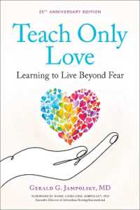 Teach Only Love : Learning to Live Beyond Fear
