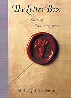 The Letter Box : A Story of Enduring Love the Transforming Power of Letters from the Heart (The Letter Box)