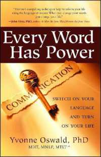 Every Word Has Power : Switch on Your Language and Turn on Your Life (Every Word Has Power)