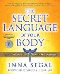 The Secret Language of Your Body : The Essential Guide to Health and Wellness