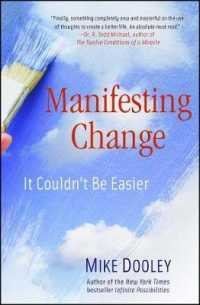 Manifesting Change : It Couldn't Be Easier