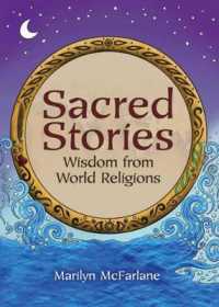 Sacred Stories : Wisdom from World Religions
