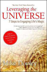 Leveraging the Universe : 7 Steps to Engaging Life's Magic (The Infinite Possibilities Collection)