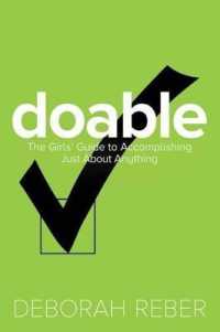 Doable : The Girls' Guide to Accomplishing Just about Anything