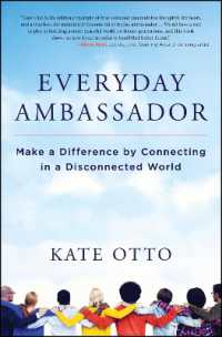 Everyday Ambassador : Make a Difference by Connecting in a Disconnected World