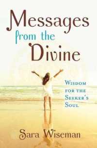 Messages from the Divine : Wisdom for the Seeker's Soul -- Paperback / softback