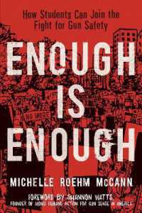 Enough Is Enough : How Students Can Join the Fight for Gun Safety