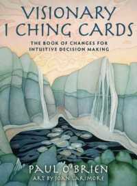 Visionary I Ching Cards : The Book of Changes for Intuitive Decision Making