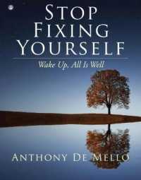 Stop Fixing Yourself : Wake Up, All is Well (Stop Fixing Yourself)