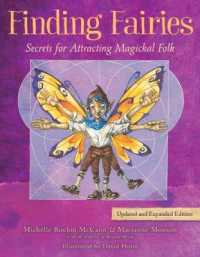 Finding Fairies : Secrets for Attracting Magickal Folk Updated and Expanded Edition
