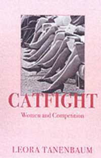 Catfight : Women and Competition