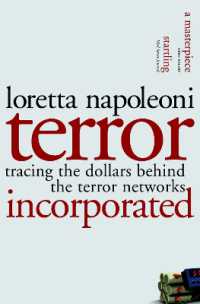 Terror Incorporated : Tracing the Dollars Behind the Terror Networks