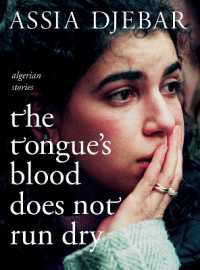 The Tongue's Blood Does Not Run Dry : Stories
