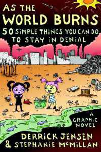 As the World Burns : 50 Things You Can Do to Stay in Denial
