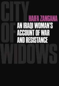 City of Widows : An Iraq Woman's Account of War and Resistance