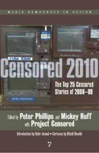 Censored 2010 : The Top 25 Censored Stories of 2008-9