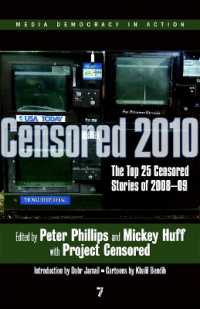 Censored 2010 : The Top 25 Censored Stories of 2008-9