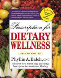 Prescription for Dietary Wellness : Using Foods to Heal