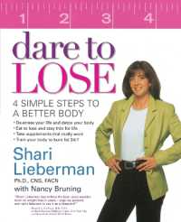 Dare to Lose: 4 Simple Steps to a Better Body (4 Simple Steps to a Better Body")